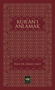 Kur'an'ı Anlamak