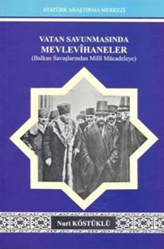 Vatan Savunmasında Mevlevihaneler