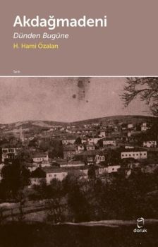 Akdağmadeni - Dünden Bugüne