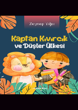 Kaptan Kıvırcık ve Düşler Ülkesi