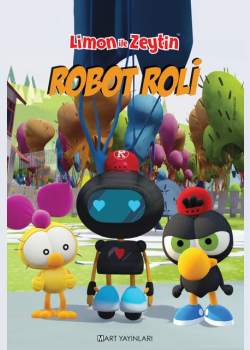 Limon ile Zeytin Robot Roli