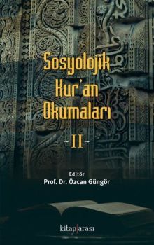 Sosyolojik Kuran Okumaları - 2