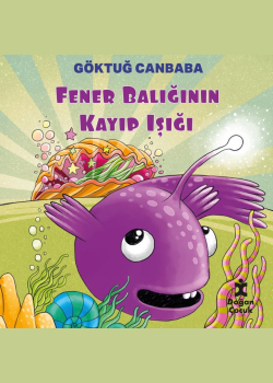 Fener Balığının Kayıp Işığı