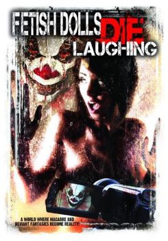 Fetish Dolls Die Laughing