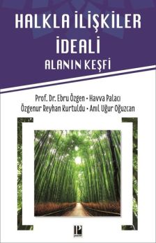 Halkla İlişkiler İdeali-Alanın Keşif