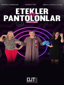 Etekler ve Pantolonlar.
