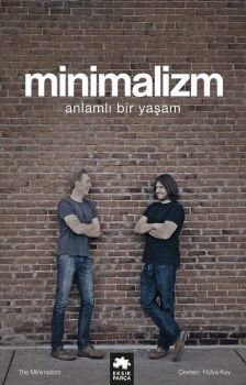 Minimalizm - Anlamlı Bir Yaşam