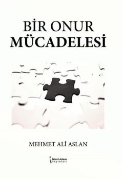 Bir Onur Mücadelesi