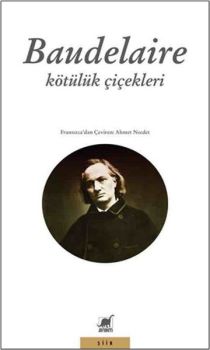 Baudelaire - Kötülük Çiçekleri