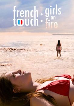 French Touch: Girls on Fire