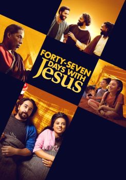 Forty-Seven Days with Jesus