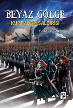 Beyaz Gölge 2 - Kurt Adam Saldırısı