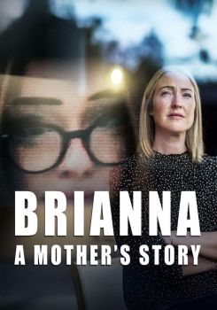 Brianna: A Mother's Story