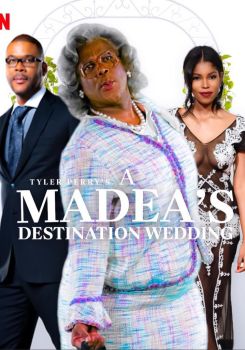 Tyler Perry's Madea's Destination Wedding