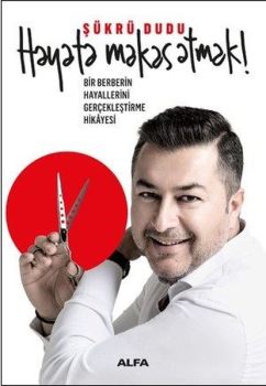 Hayata Makas Atmak!