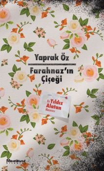 Farahnaz'ın Çiçeği-Bir Yıldız Alatan Macerası