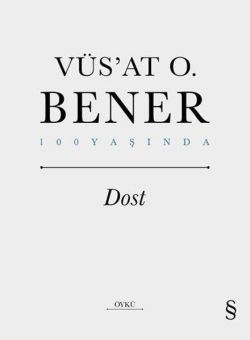 Dost - 100 Yaşında