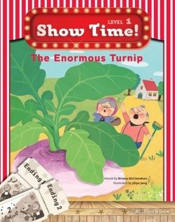 Show Time Level 1-The Enormous Turnip-Workbook