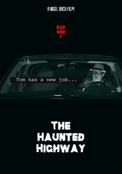 Bad Ben 7: The Haunted Highway