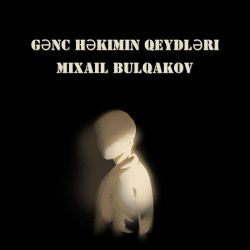 Gənc Həkimin Qeydləri