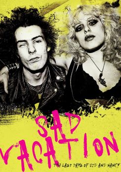 Sad Vacation: The Last Days of Sid and Nancy