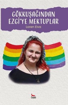 Gökkuşağından Ezgiye Mektuplar
