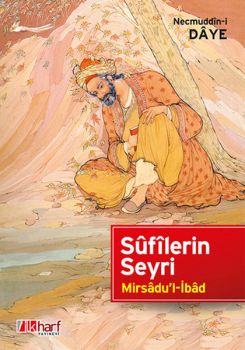 Sufilerin Seyri - Mirsadu'l-İbad