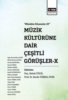 Müzik Kültürüne Dair Çeşitli Görüşler 10