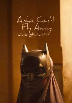 Aisha Can't Fly Away