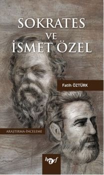 Sokrates ve İsmet Özel