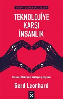 Teknolojiye Karşı İnsanlık