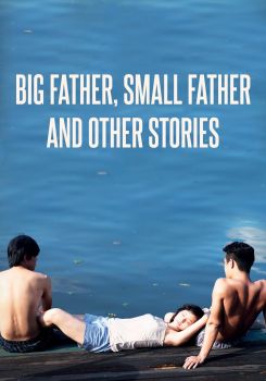 Big Father, Small Father and Other Stories