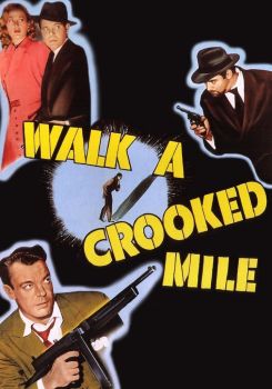 Walk a Crooked Mile