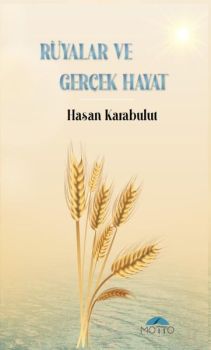 Rüyalar ve Gerçek Hayat