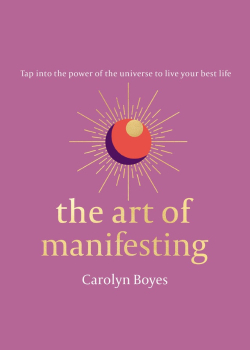 The Art of Manifesting