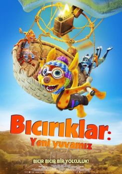 Bıcırıklar: Yeni Yuvamız