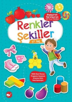 Renkler Şekiller - Büyüyorum Öğreniyorum - Okul Öncesi Etkinlikleri