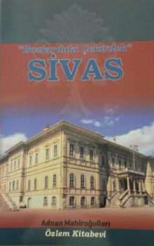 Bozkırdaki Çekirdek Sivas
