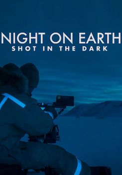 Night on Earth: Shot in the Dark