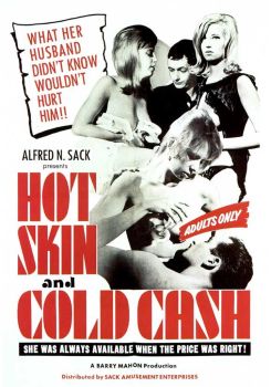 Hot Skin, Cold Cash