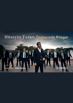 Hüseyin Turan - Dağlarında Rüzgar (Cevlan - 2024)