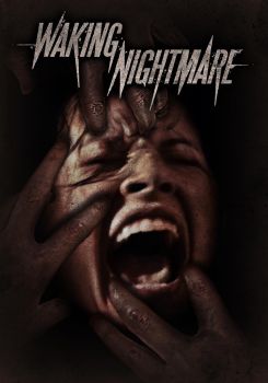 Waking Nightmare