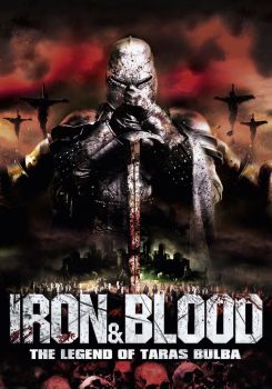 Iron & Blood: The Legend of Taras Bulba