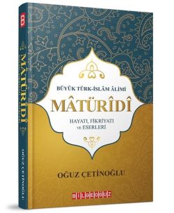 Maturidi-Hayatı Fikriyatı ve Eserleri