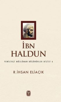 İbn Haldun-Yenilikçi Müslüman Düşünürler Dizisi 6