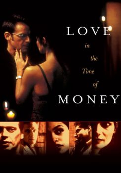 Love in the Time of Money