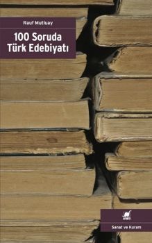 100 Soruda Türk Edebiyatı