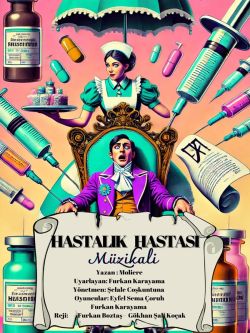 Hastalık Hastası Müzikali