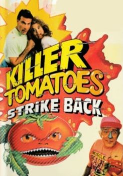 Killer Tomatoes Strike Back!