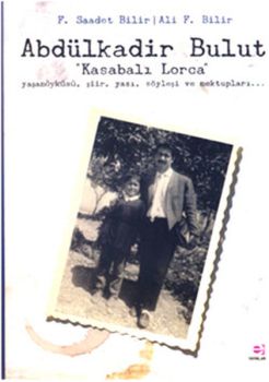 Abdülkadir Bulut - Kasabalı Lorca